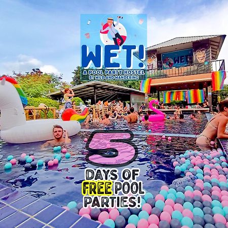 Wet! A Pool Party Hostel By Wild & Wandering Haad Rin Eksteriør bilde